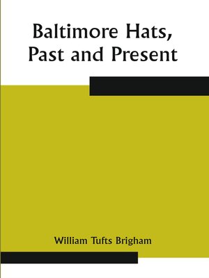 cover image of Baltimore Hats, Past and Present